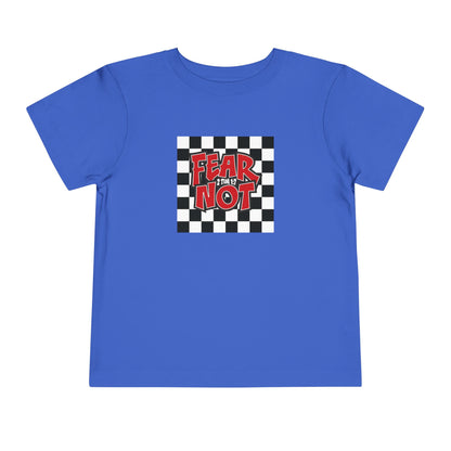 FEAR NOT Toddler Christian T-Shirt | 2 Timothy 1:7 Kids Faith Tee