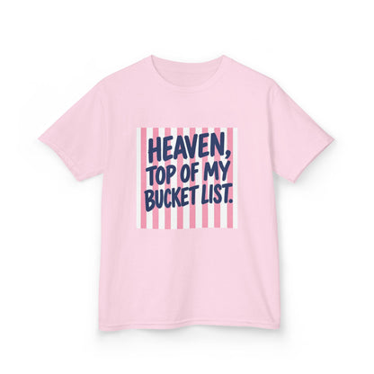 HEAVEN, TOP OF MY BUCKET LIST Kids Christian T-Shirt | Faith Graphic Tee