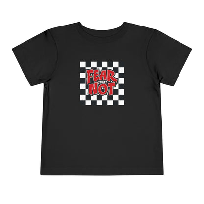 FEAR NOT Toddler Christian T-Shirt | 2 Timothy 1:7 Kids Faith Tee