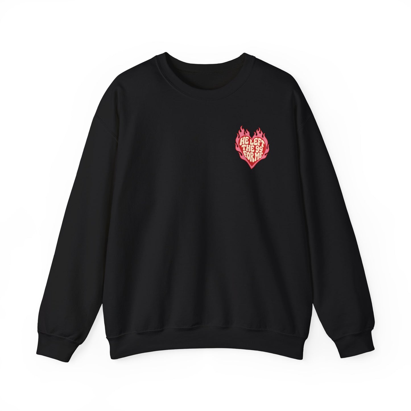 HE LEFT THE 99 FOR ME Christian Crewneck Sweatshirt | Luke 15:1–7 Faith Graphic Pullover
