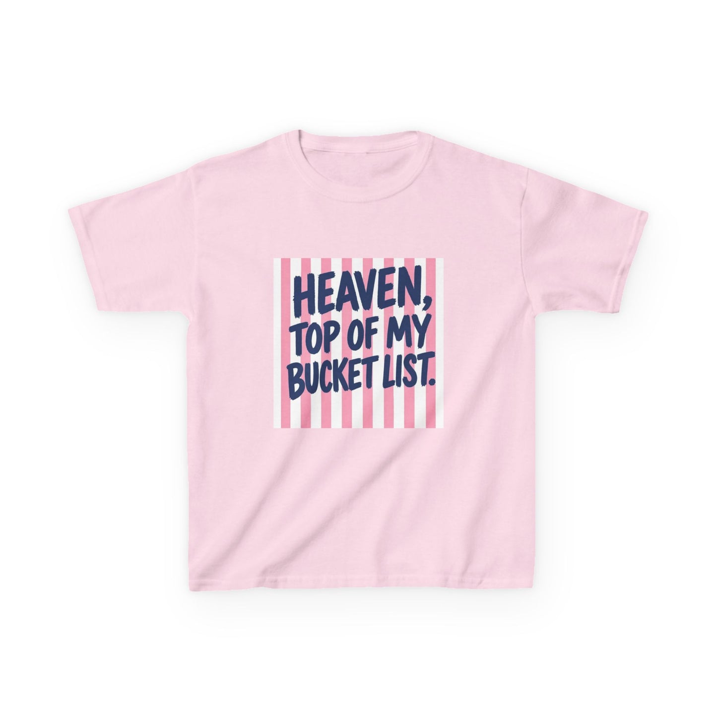 HEAVEN, TOP OF MY BUCKET LIST Kids Christian T-Shirt | Faith Graphic Tee