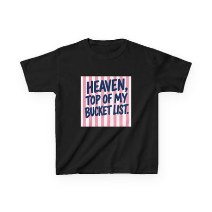 HEAVEN, TOP OF MY BUCKET LIST Kids Christian T-Shirt | Faith Graphic Tee