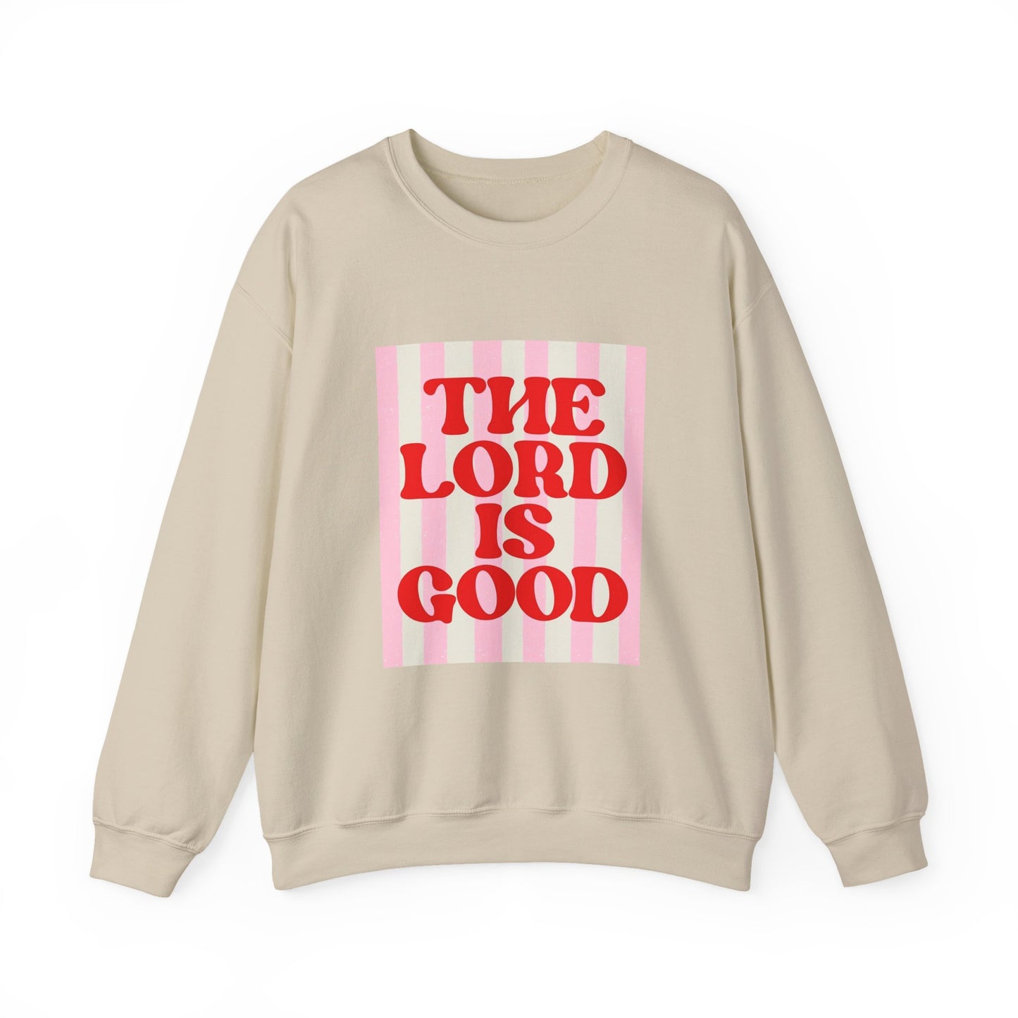THE "LORD IS GOOD" Christian Crewneck Sweatshirt | Retro Faith Graphic Pullover