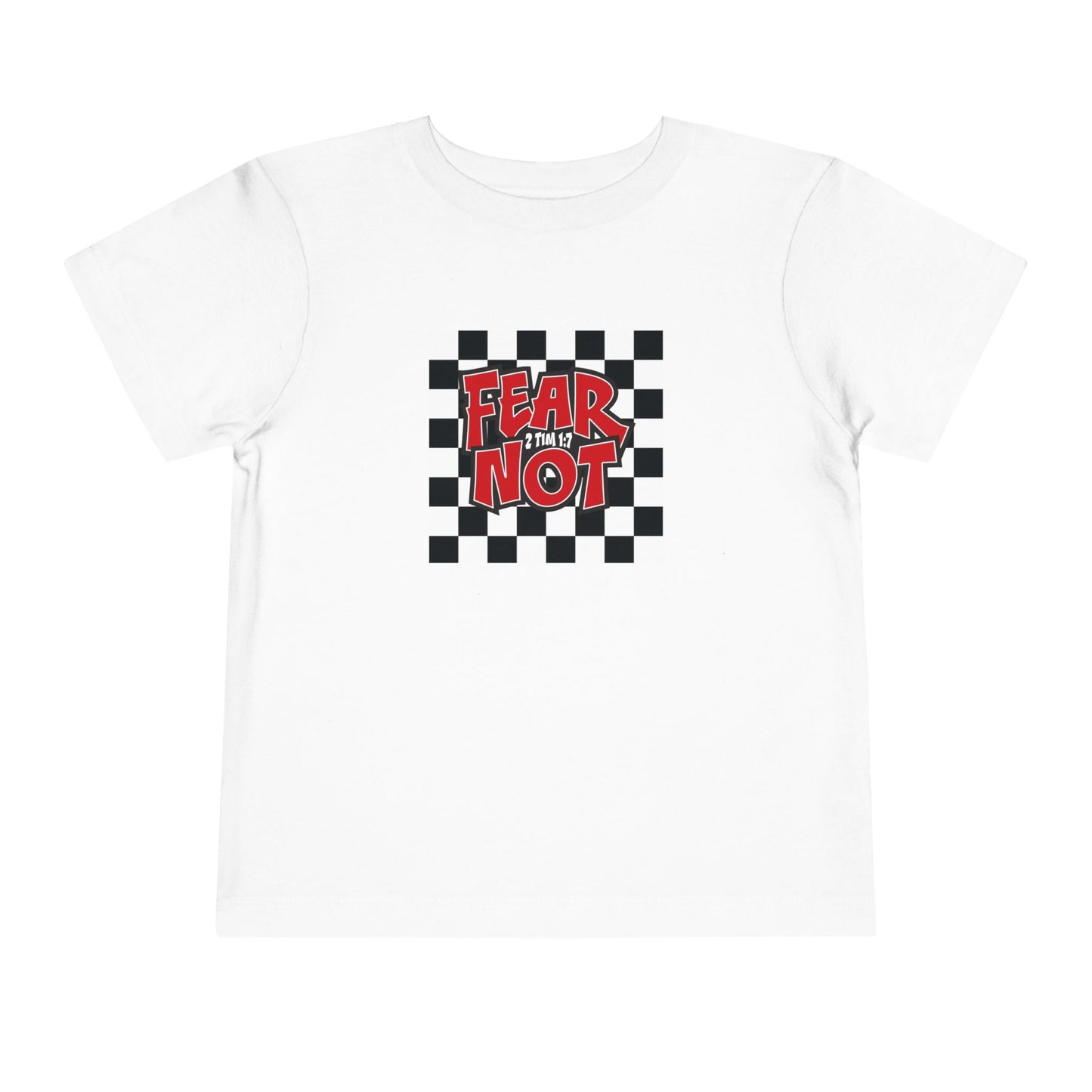 FEAR NOT Toddler Christian T-Shirt | 2 Timothy 1:7 Kids Faith Tee