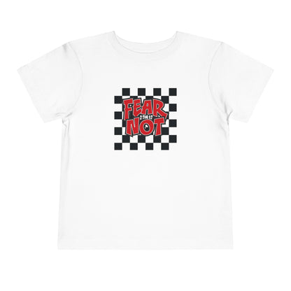 FEAR NOT Toddler Christian T-Shirt | 2 Timothy 1:7 Kids Faith Tee