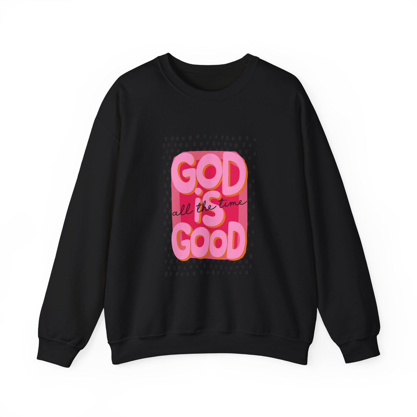 "GOD IS GOOD" Christian Crewneck Sweatshirt | Faith Graphic Pullover