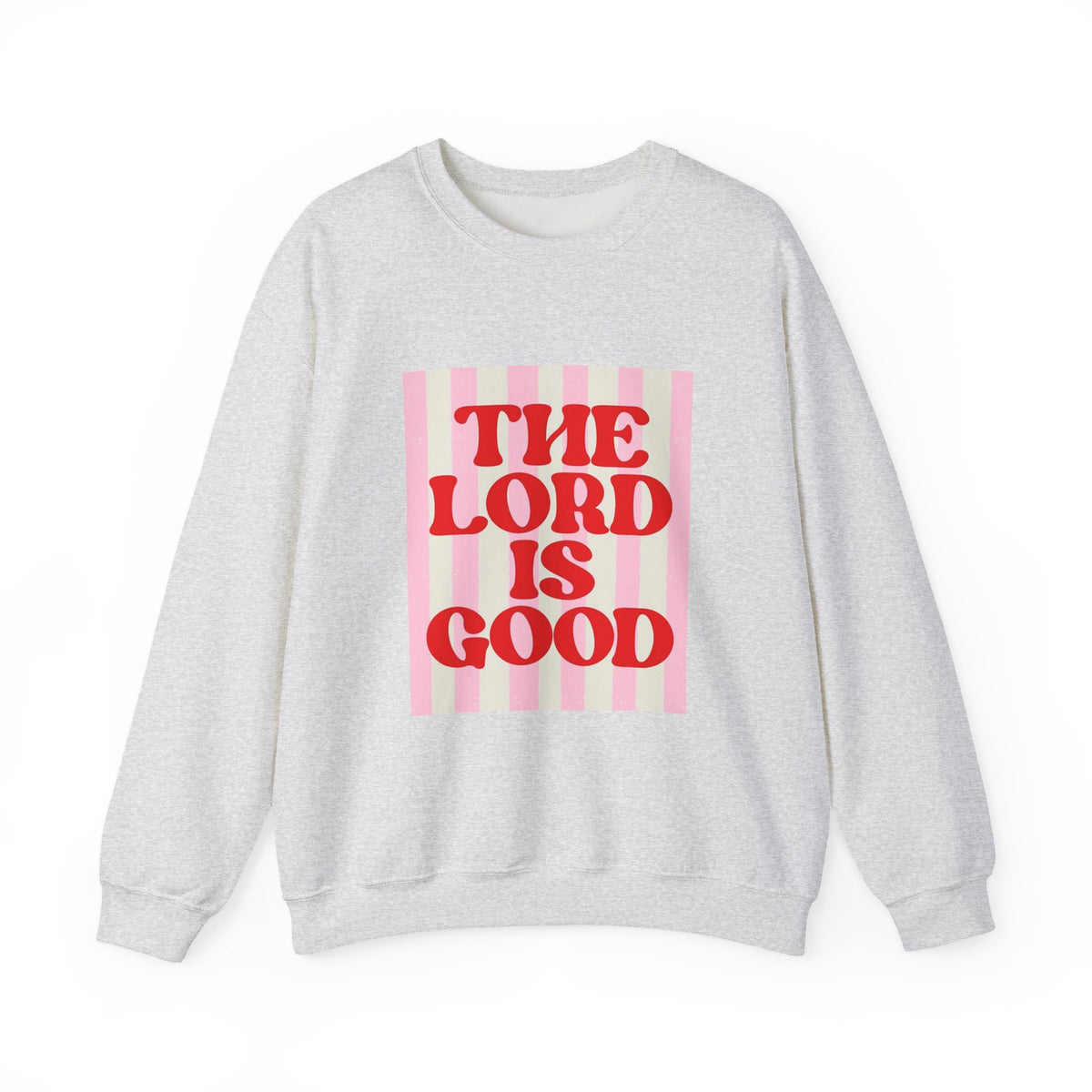 THE "LORD IS GOOD" Christian Crewneck Sweatshirt | Retro Faith Graphic Pullover