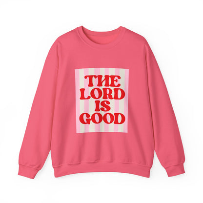 THE "LORD IS GOOD" Christian Crewneck Sweatshirt | Retro Faith Graphic Pullover