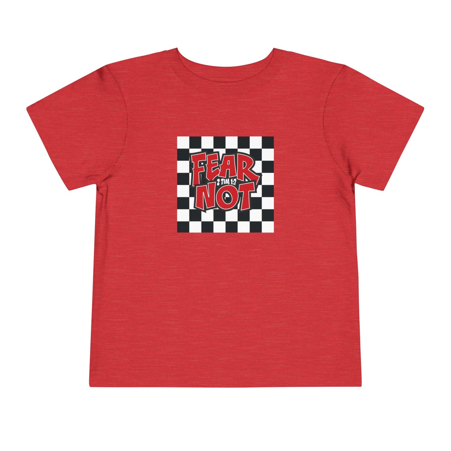 FEAR NOT Toddler Christian T-Shirt | 2 Timothy 1:7 Kids Faith Tee