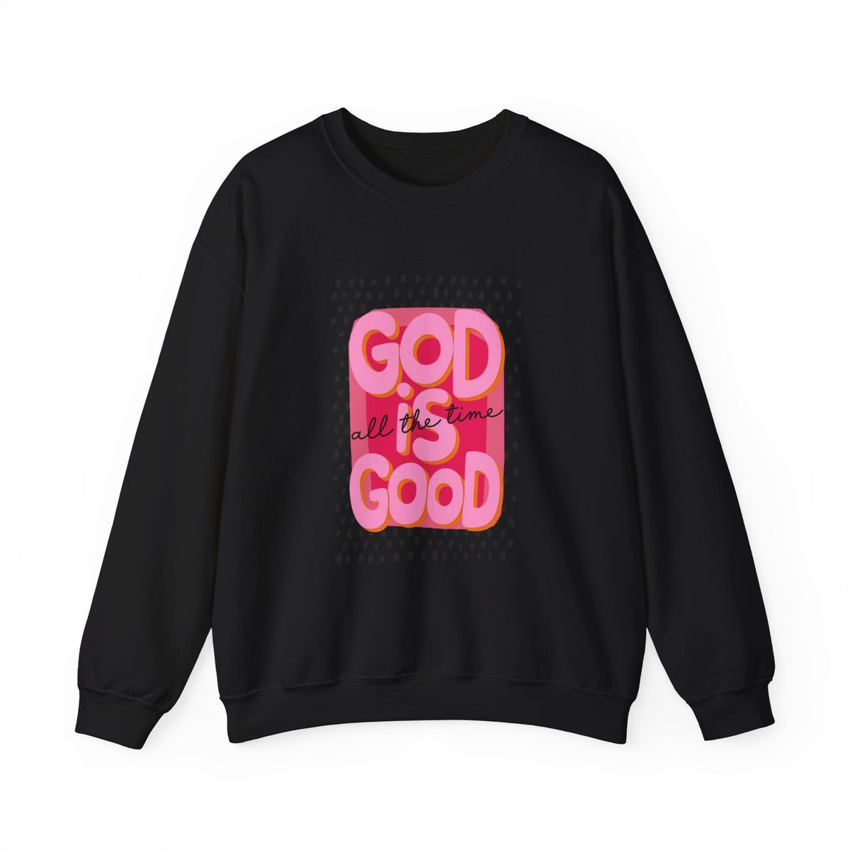 "GOD IS GOOD" Christian Crewneck Sweatshirt | Faith Graphic Pullover