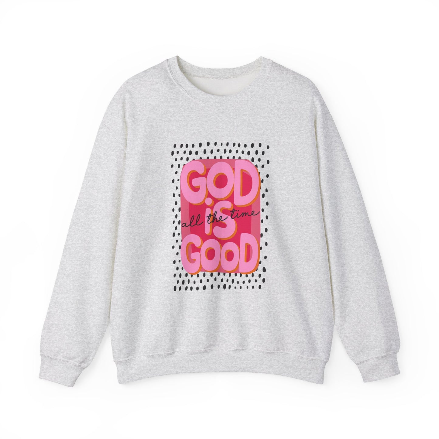 "GOD IS GOOD" Christian Crewneck Sweatshirt | Faith Graphic Pullover